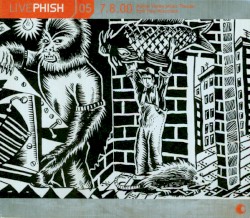 LivePhish 05: 7.8.00 Alpine Valley Music Theater, East Troy, Wisconsin