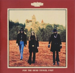 For the Dead Travel Fast