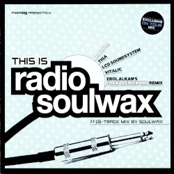 This Is Radio Soulwax