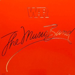 The Music Band album by War