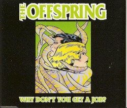 Why Don't You Get a Job?