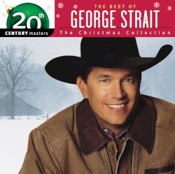 20th Century Masters – The Christmas Collection: The Best of George Strait