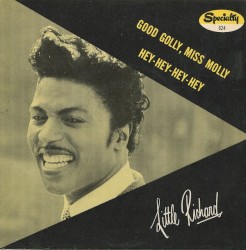 Good Golly, Miss Molly / Hey-Hey-Hey-Hey