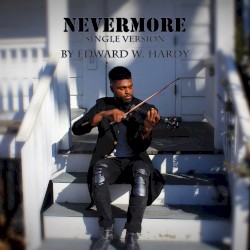 Nevermore album by Edward W. Hardy