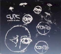 A Letter to Elise album by The Cure