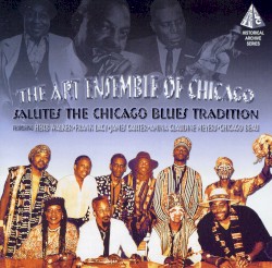 Salutes the Chicago Blues Tradition