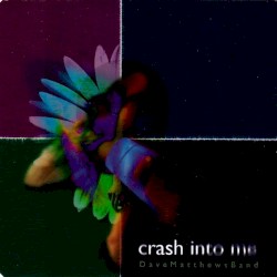 Crash into Me