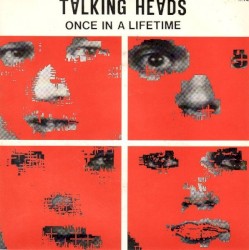 Once in a Lifetime / Seen and Not Seen