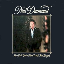 I'm Glad You're Here with Me Tonight