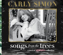 Songs from the Trees (A Musical Memoir Collection)