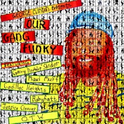 George Clinton Presents Our Gang Funky