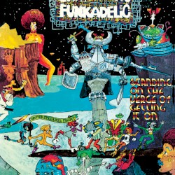 Standing on the Verge of Getting It On