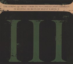 String Quartet Tribute to Coheed and Cambria's In Keeping Secrets Of Silent Earth: 3