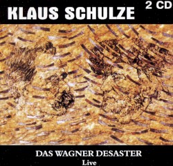 Das Wagner Desaster Live