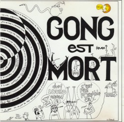 Gong est Mort, Vive Gong