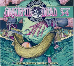 Dave's Picks Volume 34 – Jai-Alai Fronton, Miami, FL • 6/23/74