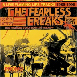 20 Years of Weird: Flaming Lips 1986–2006