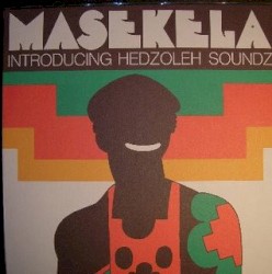 Introducing Hedzoleh Soundz album by Hugh Masekela