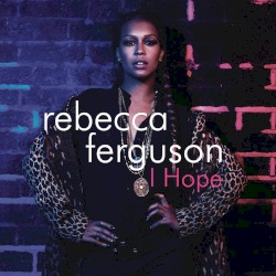 I Hope (Rebecca Ferguson song)