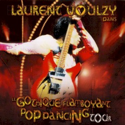 Le Gothique Flamboyant Pop Dancing Tour