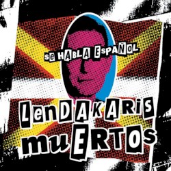 Se habla español album by Lendakaris Muertos