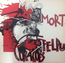 Corações Felpudos album by Mão Morta
