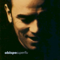 Superflu album by Pascal Obispo