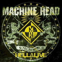 Hellalive album by Machine Head