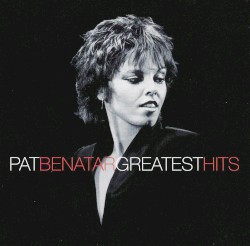 Pat Benatar - Greatest Hits