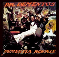 Dr. Demento's Dementia Royale