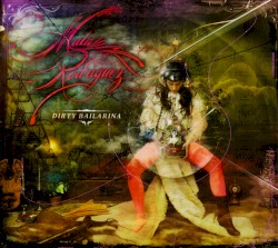 Dirty Bailarina album by Mala Rodríguez