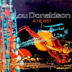 Lou Donaldson at His Best