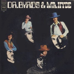 Dr. Byrds & Mr. Hyde