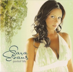 Sara Evans - Greatest Hits