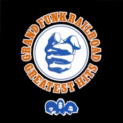 Grand Funk Hits
