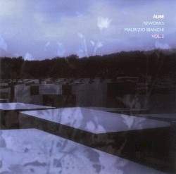 Reworks Maurizio Bianchi Vol. 2