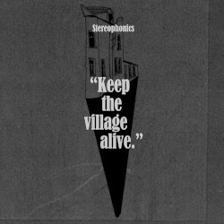Keep the Village Alive album by Stereophonics