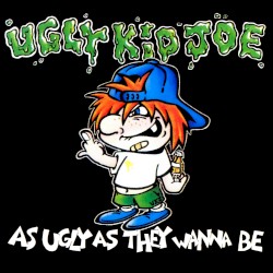 As Ugly as They Wanna Be