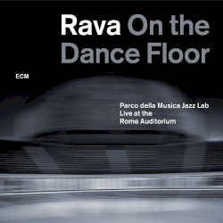 Rava on the Dance Floor