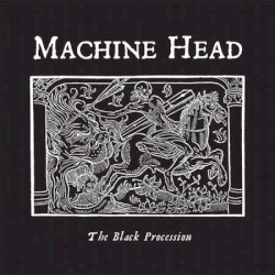 The Black Procession album by Machine Head