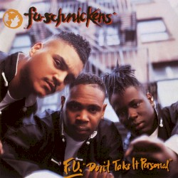 F.U. Don't Take It Personal