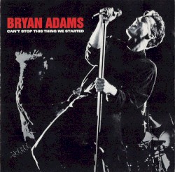 Can't Stop This Thing We Started