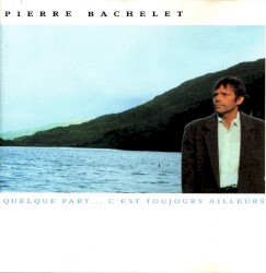 Quelque part... c'est toujours ailleurs