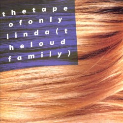 The Tape of Only Linda