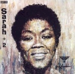 Sarah + 2 album by Sarah Vaughan