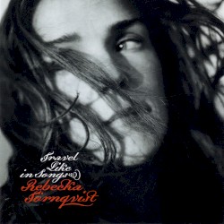 Travel Like in Songs