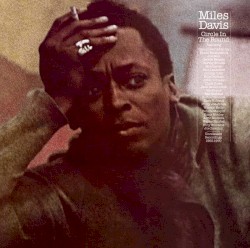 Circle in the Round album by Miles Davis