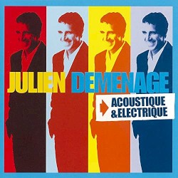 Julien déménage électrique & acoustique