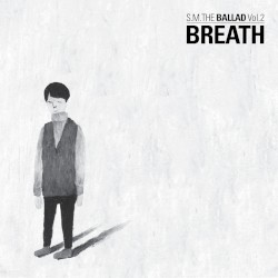SM the Ballad Vol. 2 – Breathe