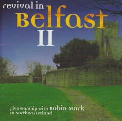 Revival in Belfast II